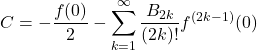 \begin{equation*} C = -\frac{f(0)}{2} - \sum_{k=1}^{\infty} \frac{B_{2k}}{(2k)!} f^{(2k-1)}(0) \end{equation*}