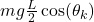 mg\tfrac{L}{2}\cos(\theta_k)